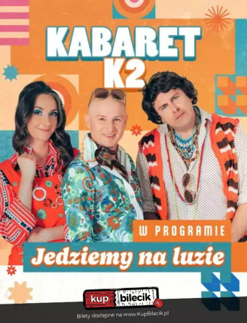 Karpacz Wydarzenie Kabaret Majówka z Kabaretem K2