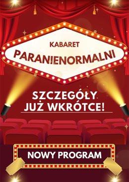 Jelenia Góra Wydarzenie Kabaret Kabaret Paranienormalni - w nowym programie „Ostre Cięcie”