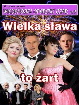 Jelenia Góra Wydarzenie Koncert Wiedeńskiej operetki czar cz.1: Wielka sława to żart.
