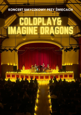 Jelenia Góra Wydarzenie Koncert Koncert przy świecach: Coldplay & Imagine Dragons