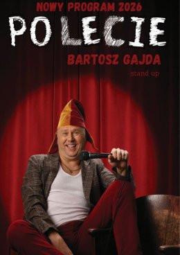 Jelenia Góra Wydarzenie Stand-up Bartosz Gajda - "PO LECIE" - stand up NOWY PROGRAM